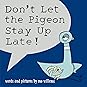 Don't Let the Pigeon Stay Up Late! (Pigeon, #5)