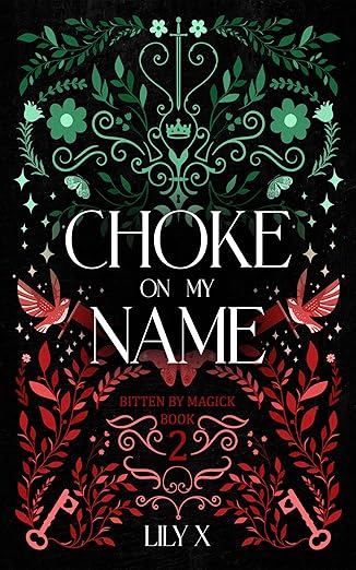 Choke On My Name: A Spicy Sapphic Witch x Vampire Romantasy (Bitten By Magick Book 2)