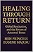 HEALING THROUGH RETURN: Glo...