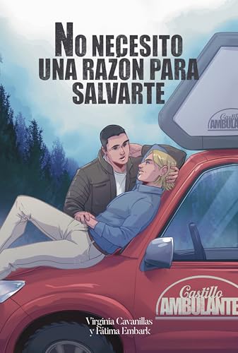 No necesito una razón para salvarte: romance LGTB compañeros de trabajo en ciudad pequeña (Winter Falls nº 3) (Spanish Edition)