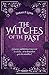 Witches of the past (French Edition)