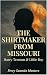 THE SHIRTMAKER FROM MISSOUR...