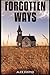 Forgotten Ways
