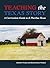 Teaching the Texas Story: A Curriculum Guide to E Pluribus Texas
