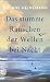 Das stumme Rauschen der Wellen bei Nacht: Roman (German Edition)