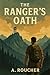 THE RANGER'S OATH
