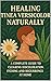 Healing Tinea Versicolor Naturally: A Complete Guide to Clearing Discoloration, Itching and Recurrence at Home