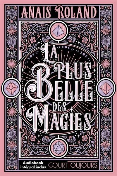 La plus belle des magies