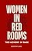Women in Red Rooms by Dorothy Jade