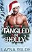 Tangled In Holly by Layna Wilde