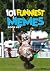 101 FUNNIEST MEMES by Rodrigo B Santos 101 FUNNIEST MEMES by Rodrigo B Santos