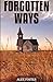 Forgotten Ways