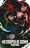 Metropolis Down