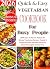 Quick & Easy Vegetarian Cookbook for Busy People 2026 by Emmanuel C.A.
