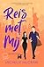 Reis met Mij: Een roadtrip ...