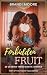 Forbidden Fruit by Brandi Moore