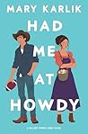 Had Me at Howdy