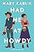 Had Me at Howdy (Hillside * Spring Creek Novel)