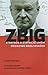 Zbig: Strategie a státnické umění Zbigniewa Brzezinského