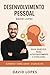 Desenvolvimento Pessoal  by David Lopes