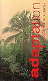 Adaptation: A Reconnected Earth