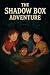 The Shadow Box Mysteries A ...