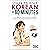 Learn to Read Korean in 60 Minutes by 90 Day Korean: The Ultimate Crash Course to Learning Hangul Through Psychological Associations