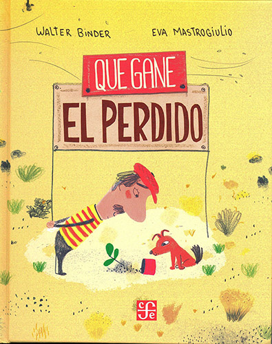 Que gane el perdido