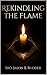 Rekindling the Flame by Bro. Jason B. Rudder