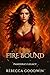 Fire Bound (Pandora's Legacy Book 3)