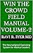 WIN THE CROWD FIELD MANUAL VOLUME-2 by Ravi R. Iyer MD