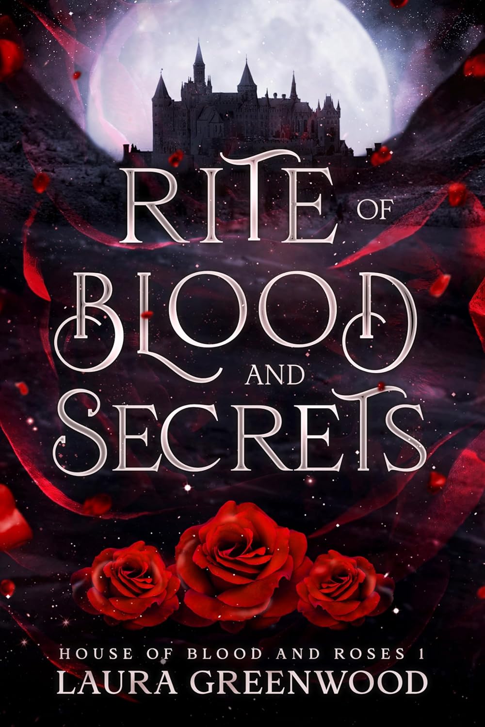Rite of Blood and Secrets (House of Blood and Roses, #1)