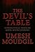 The Devils Table by Mr umesh kumar moudgil mr