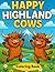 Happy Highland Cows