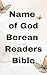 Name of God Berean Readers Bible (Berean Standard Bible - Kindle Edition): An easy to read modern translation of the Holy Bible