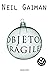 Objetos frágiles by Neil Gaiman
