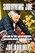 Surviving Joe: My Life In T...