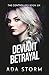 Deviant Betrayal (The Controllers, #6)