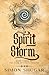 Spirit Storm: Book Three of the Path of Ethos Trilogy