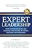 Expert Leadership: How Entr...