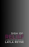 Sigh of Relief: A Table for Two Novella Sigh of Relief: A Table for Two Novella