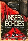 Unseen Echoes
