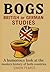 BOGS: British or German Shi... Studies