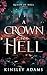 A Crown For Hell (Queen of Hell)