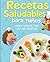 Recetas Saludable para Niños by Julieta Franco