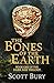 The Bones of the Earth by Scott Bury
