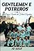 GENTLEMEN E POTREROS Le Pagine Perdute del Fútbol Argentino by Jo Araf