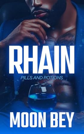 Pills and Potions: Rhain (Kindle Edition)
