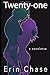 Twenty-one: a novelette