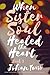 When Sister Soul Healed the...